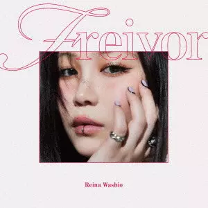 freivor/REINA WASHIO/鷲尾伶菜/通常盤 / 封入特典:トレーディング