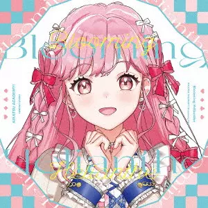 アイカツアカデミー!配信部 / BLOOMING HELIANTHE / Blooming Helianthe