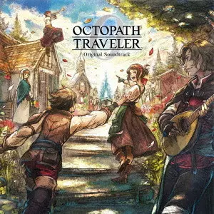 OCTOPATH TRAVELER 0 ORIGINAL SOUNDTRACK / OCTOPATH TRAVELER 0