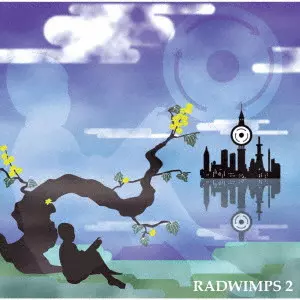 RADWIMPS / RADWIMPS 2 / RADWIMPS 2 ~発展途上~