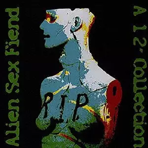 エイリアンセックスフィーンド / RIP - A 12' COLLECTION - 2CD EDITION / リップ 12インチコレクション 2CDエディション