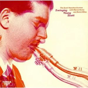 スコット・ハミルトン / スウィンギング・ヤング・スコット