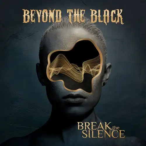 BEYOND THE BLACK / ビヨンド・ザ・ブラック / BREAK THE SILENCE / ブレイク・ザ・サイレンス