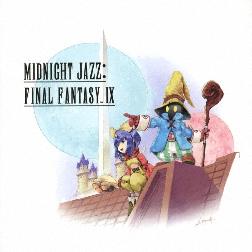 (ゲーム・ミュージック) / MIDNIGHT JAZZ: FINAL FANTASY 9 / Midnight Jazz: FINAL FANTASY IX