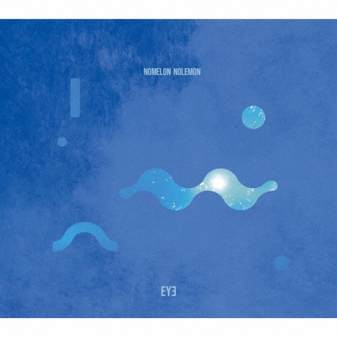 NOMELON NOLEMON / EYE(初回限定盤 CD+Blu-ray)