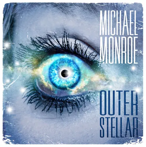 MICHAEL MONROE / マイケル・モンロー / OUTERSTELLAR / アウターステラー(通常盤)