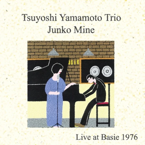 ライヴ・アット・ベイシー 1976/TSUYOSHI YAMAMOTO / JUNKO MINE/山本