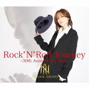 NANASE AIKAWA / 相川七瀬 / ROCK 'N' ROLL JOURNEY -30TH ANNIVERSARY BEST- / Rock ’N’ Roll Journey -30th Anniversary Best-