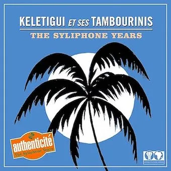 KELETIGUI TRAORE / ケレティギ・トラオレ / ザ・シリフォン・イヤーズ(2CD)