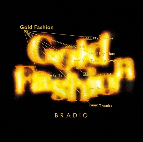 BRADIO / GOLD FASHION / Gold Fashion