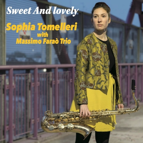 SOPHIA TOMELLERI / ソフィア・トメレリ / スイート&ラブリー(2LP/180g)