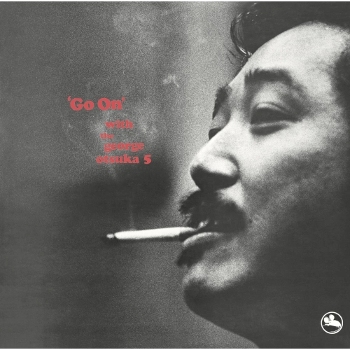 GEORGE OHTSUKA / ジョージ大塚商品一覧｜JAZZ｜ディスクユニオン