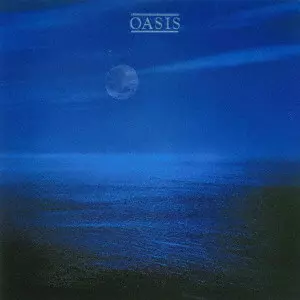 OASIS (1984 UK) / オアシス (1984 UK) / OASIS / オアシス
