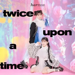 harmoe / twice upon a time(通常盤)