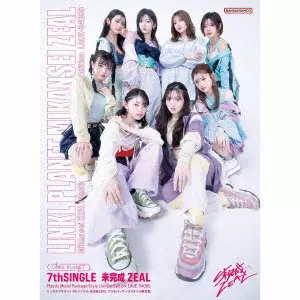 LINKL PLANET / 未完成 ZEAL(プラモパッケージスタイル限定盤CD+Blu-ray Disc)
