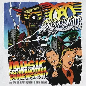 AEROSMITH / エアロスミス / MUSIC FROM ANOTHER DIMENSION! / ミュージック・フロム・アナザー・ディメンション!