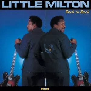 ブルース＆ソウル/リトル・ミルトン バック・トゥ・バック/LITTLE MILTON/リトル・ミルトン/ブルース