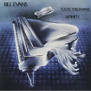 BILL EVANS / ビル・エヴァンス / AFFINITY / アフィニティ