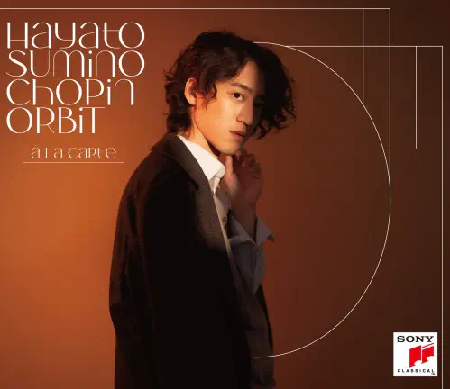 CHOPIN ORBITアラカルト盤/HAYATO SUMINO/角野隼斗/新楽曲・未CD化楽曲