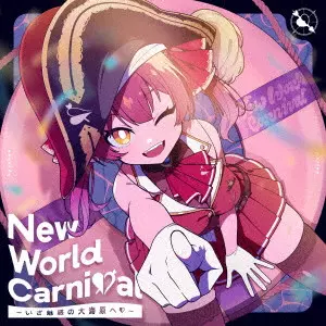 Houshou Marine / 宝鐘マリン / New World Carnival ~いざ魅惑の大海原へ□~(初回限定盤B)