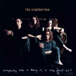 CRANBERRIES / クランベリーズ / EVERYBODY ELSE IS DOING IT. SO WHY CAN'T WE?(REMASTERED 2026 - JAPAN VERSION) / ドリームス(リマスター)