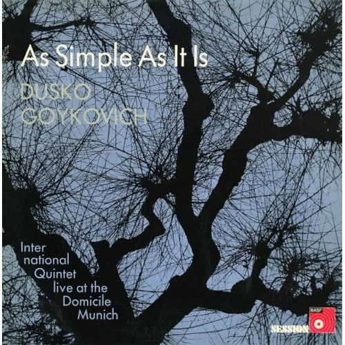 DUSKO GOYKOVICH / ダスコ・ゴイコヴィッチ / AS SIMPLE AS IT IS / アズ・シンプル・アズ・イット・イズ