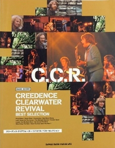 CREEDENCE CLEARWATER REVIVAL / クリーデンス・クリアウォーター・リバイバル / バンド・スコア ベストセレクション