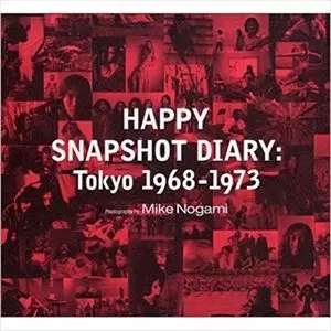 野上眞宏 / はっぴいえんど SNAPSHOT DIARY:Tokyo 1968‐1973