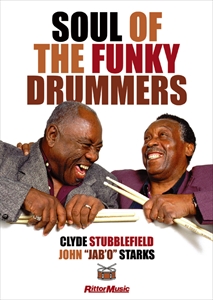 CLYDE STUBBLEFIELD AND JOHN JAB'O STARKS / クライド・スタブルフィールド / ジョン・ジャブオー・スタークス / SOUL OF THE FUNKY DRUMMERS / 聖典ザ・ファンク・ドラム