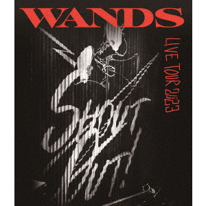 WANDS / WANDS Live Tour 2023 ~SHOUT OUT!~