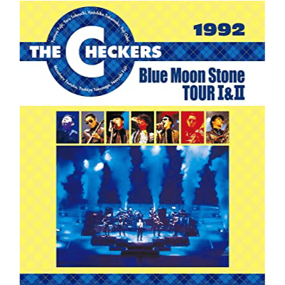 CHECKERS / チェッカーズ / 1992 Blue Moon Stone TOUR I&II