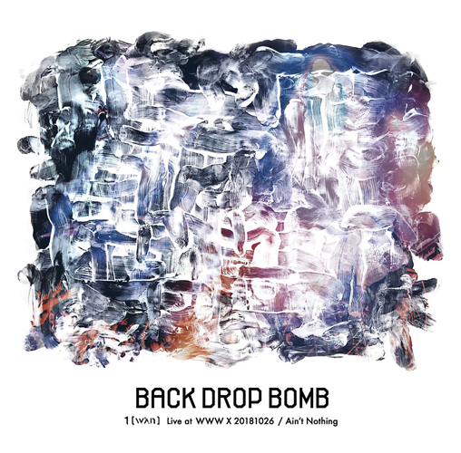 BACK DROP BOMB / 1[w’Λn] at WWW X 20181026