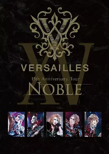 Versailles / 15th Anniversary Tour -NOBLE-