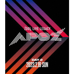 ZOOL / ZOOL LIVE LEGACY “APOZ” Blu-ray DAY 2