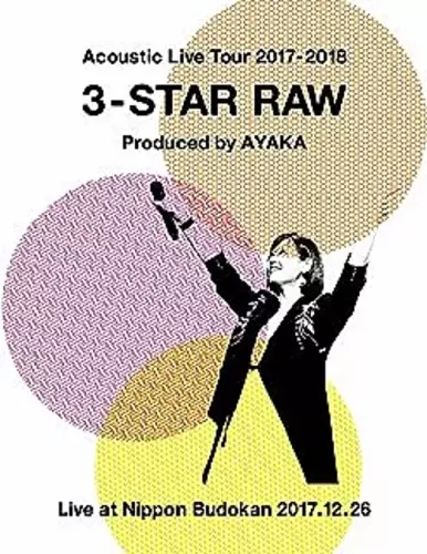 AYAKA / 絢香 / Acoustic Live Tour 2017-2018 ~3-STAR RAW~