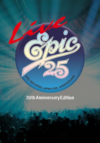 V.A. / オムニバス / LIVE EPIC 25 (20th Anniversary Edition)