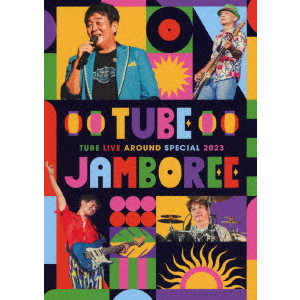 ソニーミュージック チューブ DVD TUBE LIVE AROUND SPECIAL 2023 TUBE JAMBOREE