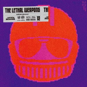 THE LETHAL WEAPONS / ザ・リーサルウェポンズ / LIVE IN KAWASAKI