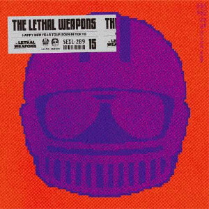 THE LETHAL WEAPONS / ザ・リーサルウェポンズ / HAPPY NEW YEAR TOUR 2023 IN EBISU LIQUIDROOM