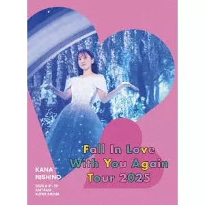 Kana Nishino Fall In Love With You Again Tour 2025/KANA NISHINO