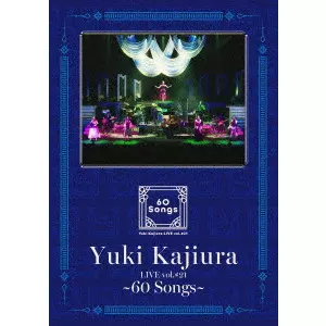 YUKI KAJIURA / 梶浦由記 / Yuki Kajiura LIVE vol.#21~60 Songs~(通常盤)