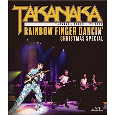 MASAYOSHI TAKANAKA / 高中正義 / 高中正義TAKANAKA SUPER LIVE 2020 Rainbow Finger Dancin’ Christmas special