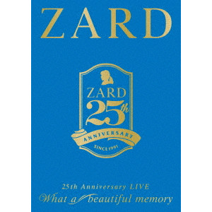 ZARD / ザード / ZARD 25th Anniversary LIVE What a beautiful memory