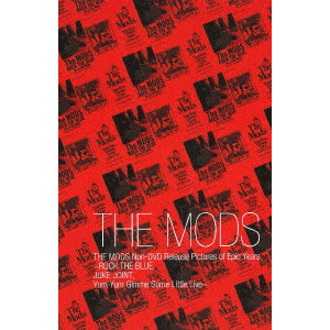 THE MODS / ザ・モッズ / THE MODS Non-DVD Release Pictures of Epic Years
