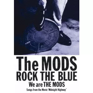 ROCK THE BLUE/THE MODS/ザ・モッズ｜日本のロック｜ディスク