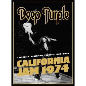 DEEP PURPLE / ディープ・パープル / CALFORNIA JAM 1974  / カリフォルニア・ジャム 1974<ブルーレイ>