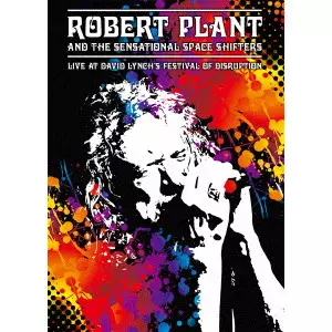 ROBERT PLANT AND THE SENSATIONAL SPACE SHIFTERS / ロバート・プラント・アンド・ザ・センセーショナル・スペース・シフターズ / LIVE AT DAVID LYNCH'S FESTIVAL OF DISRUPTION  / ライヴ・アット・デヴィッド・リンチズ・フェスティヴァル・オブ・ディスラプション<ブルーレイ>