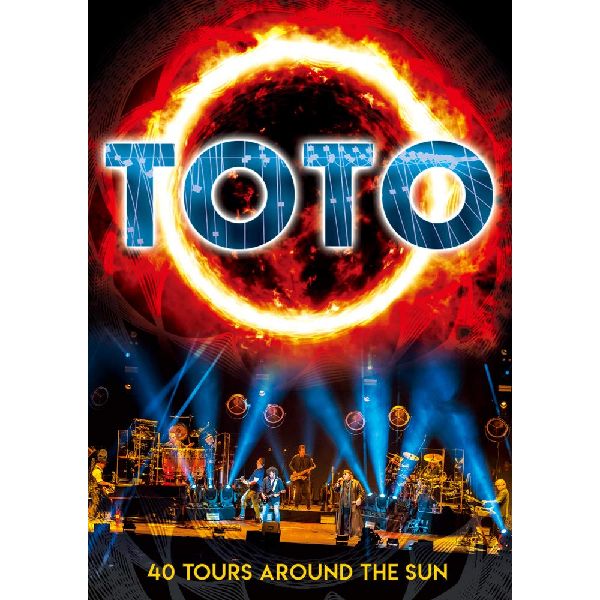 TOTO / トト / 40 TOURS AROUND THE SUN / デビュー40周年記念ライヴ~40ツアーズ・アラウンド・ザ・サン (BLU-RAY)