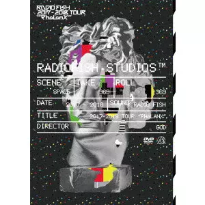 RADIO FISH / RADIO FISH 2017-2018 TOUR “Phalanx”