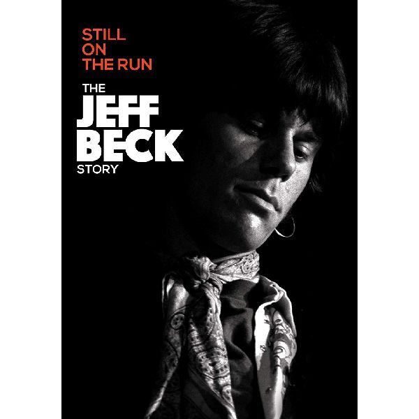 JEFF BECK / ジェフ・ベック / スティル・オン・ザ・ラン ~ ジェフ・ベック・ストーリー